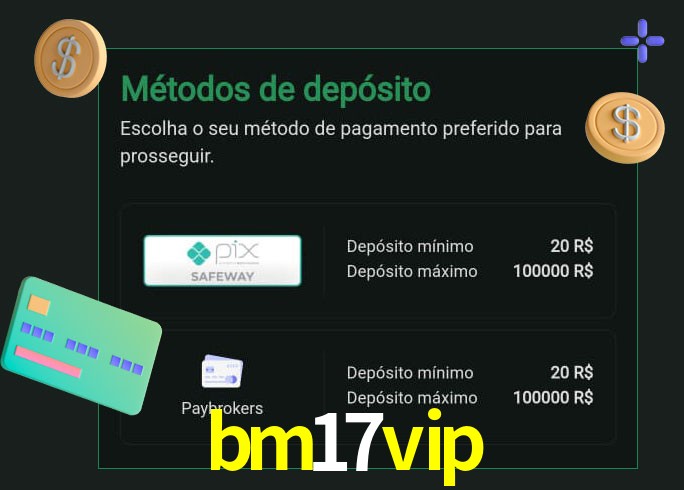 O cassino bm17vip oferece uma grande variedade de métodos de pagamento