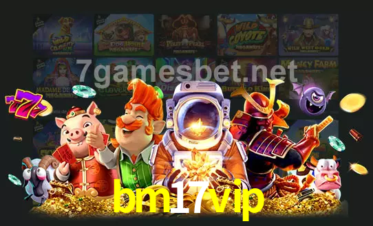cassino bm17vip