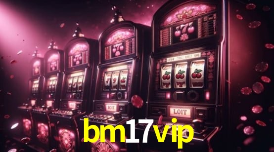 Bônus Diários bm17vip