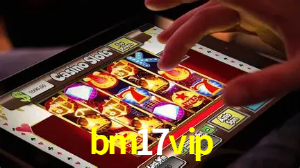Descubra o Mundo do Cassino Online com bm17vip