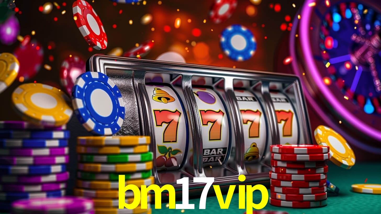 Casino VIP bm17vip