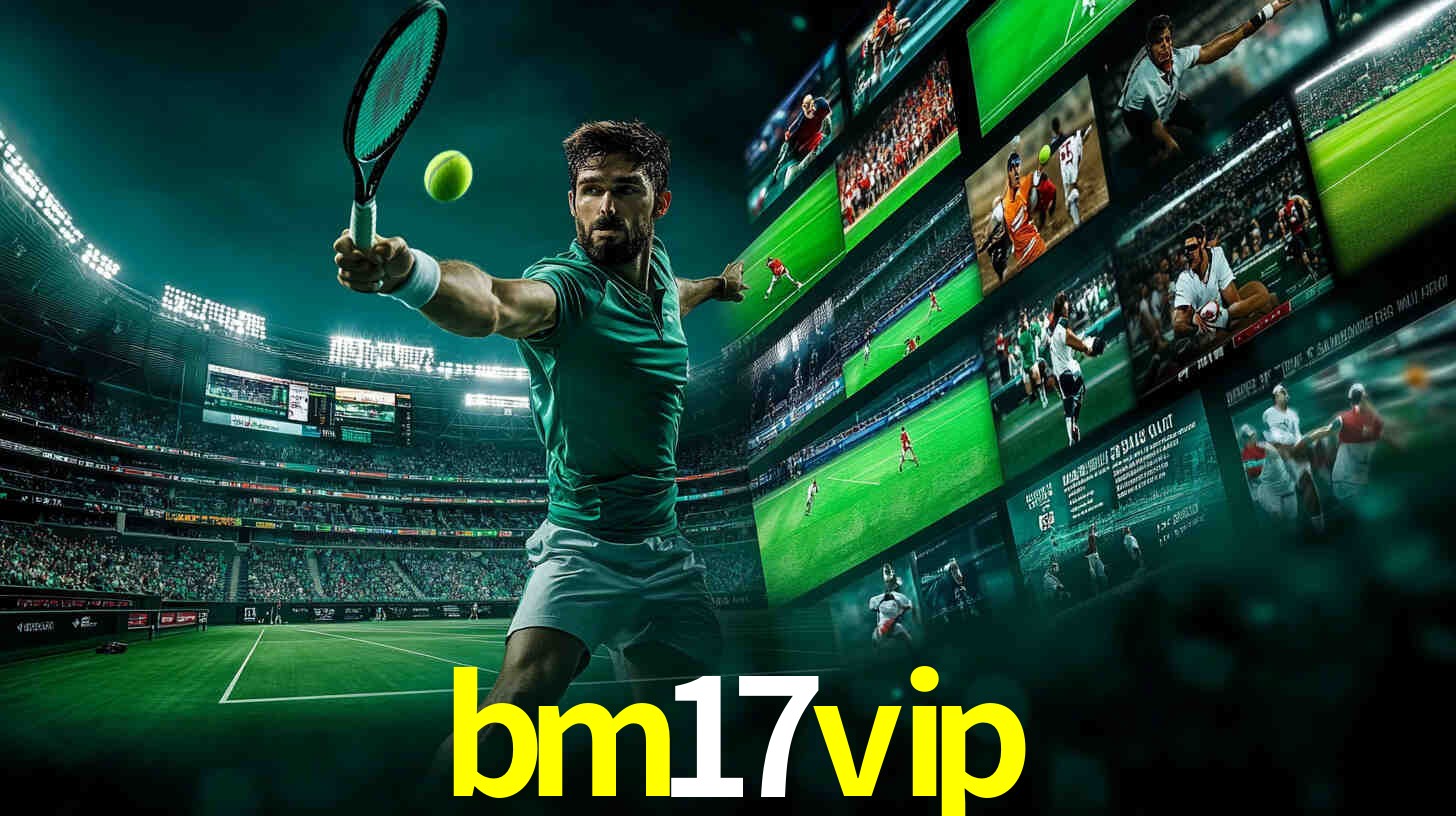 Descubra a Essência do bm17vip: Nossa História e Compromissos